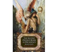 The Second Dedalus Book of Decadence: The Black Feast: 2 (Decadence from Dedalus)
