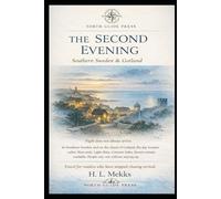 The Second Evening: Southern Sweden & Gotland (NORTH GUIDE PRESS)