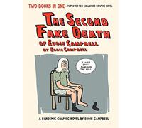 The Second Fake Death of Eddie Campbell & The Fate of the Artist