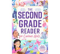 The Second Grade Reader for Curious Girls: Fun Short Stories for 2nd Graders to Boost Reading Skills with Comprehension Questions & Read-Along Audio (2nd Grade Reading Books for Girls & Boys)