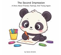 The Second Impression: A Social-Emotional Learning Story About Feelings, Friendship, Sharing, and Inclusion for Kids Ages 4-8
