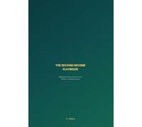 The Second Income Playbook: Building Real Income Streams From a Remote or Emerging Economy