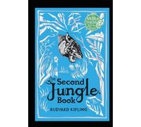 The Second Jungle Book Annotated