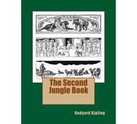 The Second Jungle Book: The Original Edition of 1895