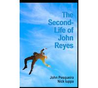 The Second life of John Reyes