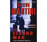The Second Man: A Paul Madriani Novella