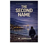 The Second Name (Ethan Cole Mysteries)
