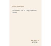 The Second Part of King Henry the Fourth