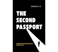 THE SECOND PASSPORT: HOW ENGLISH OPENS BORDERS AND CHANGES LIVES