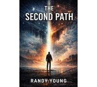 THE SECOND PATH: THE FACILITY 9 INCIDENT (The Baseline Trilogy)