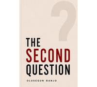 The Second Question