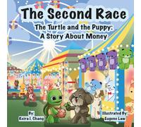The Second Race: The Turtle and the Puppy: A Story About Money