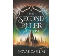 The Second Ruler Part One: Discreet Edition (The Stars and Green Magics)