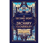 The Second Sight of Zachary Cloudesley