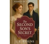 The Second Son's Secret (The Hearts of Society)