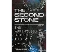 The Second Stone: A Sapphic Dystopian Romance about Desire, Defiance, and Revolution (The Warehouse District Trilogy)