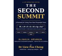 The Second Summit: A Formula for Living Your Most Purposeful Years