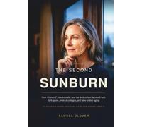 THE SECOND SUNBURN: How Vitamin C, Niacinamide, and the antioxidant network fade dark spots, protect collagen, and slow visible aging: An Evidence-Based Skin Care Guide for Women Over 40