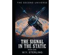 The Second Universe: The Signal in the Static