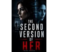 The Second Version Of Her