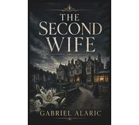 THE SECOND WIFE
