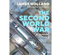 The Second World War: An Illustrated History