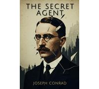 The Secret Agent: A Simple Tale