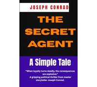 The Secret Agent: A Simple Tale