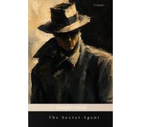 The Secret Agent: A Simple Tale | Terror and Betrayal | 33 classic edition