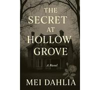 The Secret at Hollow Grove