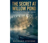 The Secret At Willow Pond