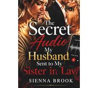 The Secret Audio My Husband Sent to My Sister-in-Law: Marriage, Lies, and a Truth That Was Never Meant to Be Heard