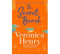 The Secret Beach: The stunning, escapist and gorgeously romantic new novel from the Sunday Times bestselling author