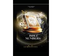 THE SECRET BEHIND BIBLE NUMBERS