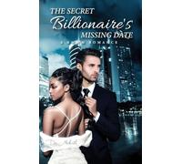 The Secret Billionaire's Missing Date: A Bwwm Romance