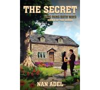 THE SECRET: Book 2 of TIME RUNS BOTH WAYS the series