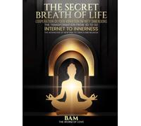 The Secret Breath of Life