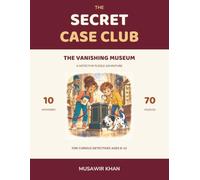 The Secret Case Club: The Vanishing Museum