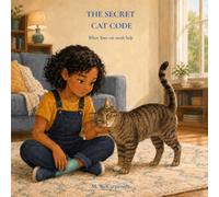 THE SECRET CAT CODE: When Your Cat Needs Help