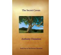 THE SECRET COVEN: Book 4 of the Novum Chronicles
