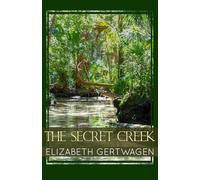 The Secret Creek