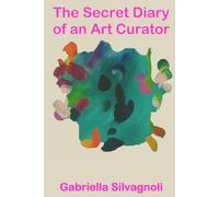 The Secret Diary of an Art Curator
