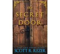 The Secret Door: 1 (Lost and Found)