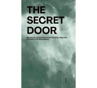 The Secret Door: Bilingual European Portuguese-English Stories for Beginners