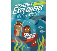 The Secret Explorers and the Lost Whales