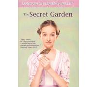 The Secret Garden 2013 [DVD] - London Children's Ballet [Reino Unido]