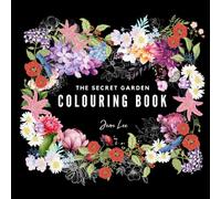The Secret Garden: A colouring book for adults with a compilation of more than 35 unique designs