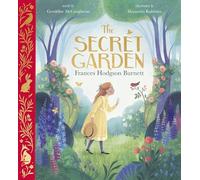The Secret Garden: Illustrated Gift Edition (Nosy Crow Classics)