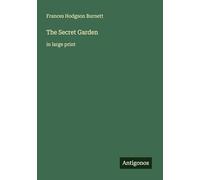 The Secret Garden: in large print