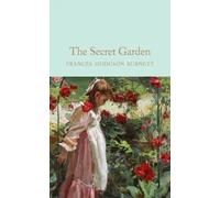 The secret garden (Macmillan Collector's Library) | Frances Hodgson Burnett